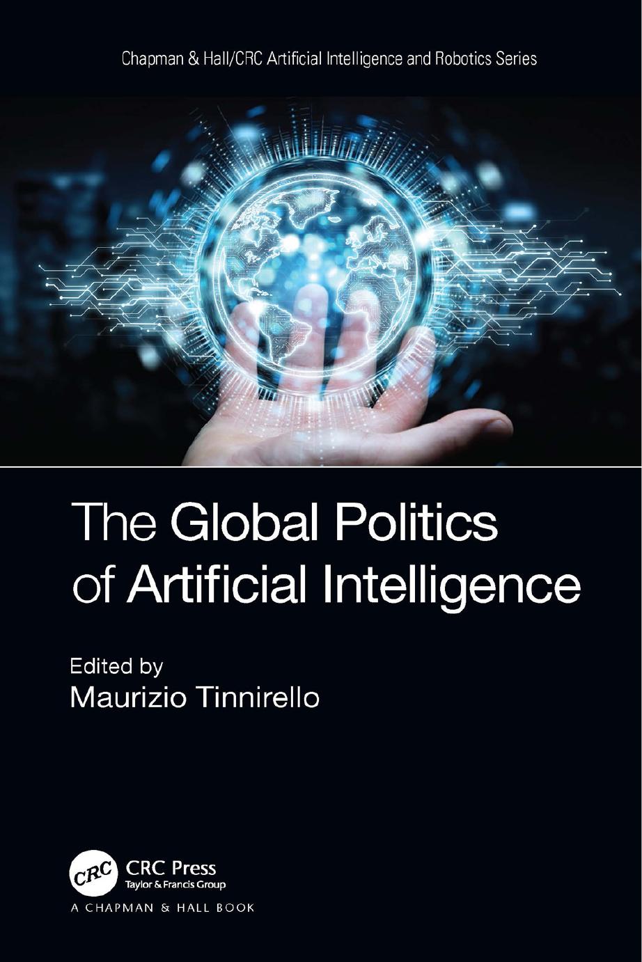 The Global Politics of Artificial Intelligence by Maurizio Tinnirello