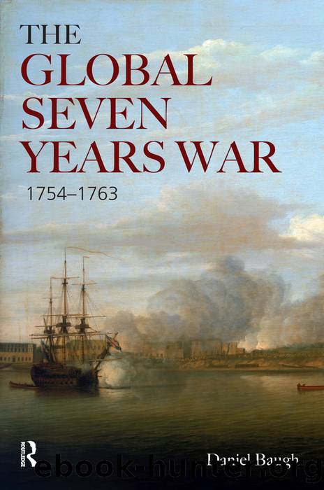 The Global Seven Years War, 1754–1763 by Daniel Baugh