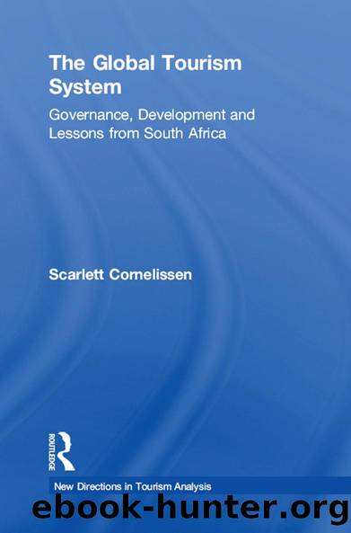 The Global Tourism System by Scarlett Cornelissen