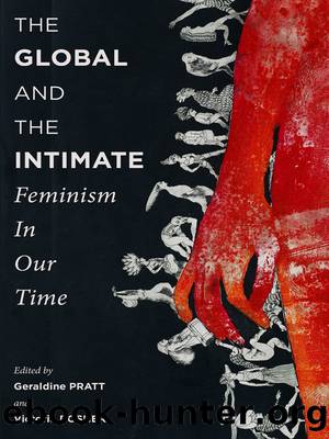 The Global and the Intimate by Geraldine Pratt