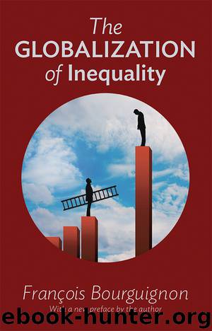 The Globalization of Inequality by Bourguignon François; Scott-Railton Thomas; Scott-Railton Thomas