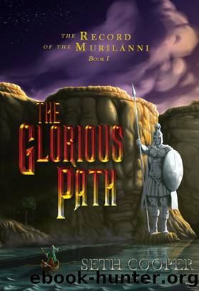The Glorious Path by Seth Cooper