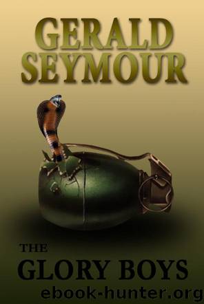 The Glory Boys by Gerald Seymour