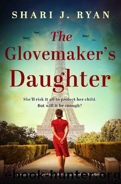 The Glovemaker's Daughter: Completely heartbreaking and gripping World War Two fiction by Shari J. Ryan
