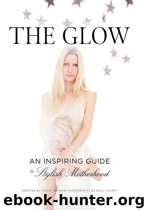 The Glow by Violet Gaynor