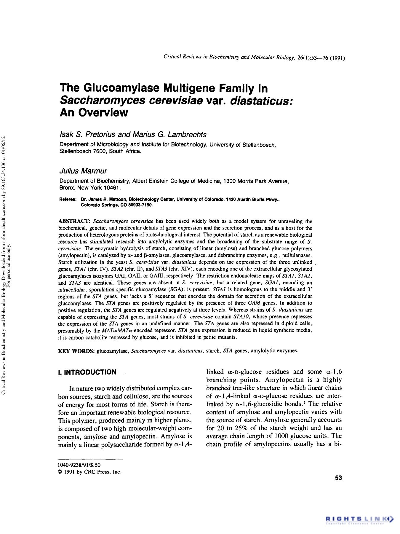 The Glucoamylase Multigene Family in Saccharomyces cerevisiae var. diastaticus: An Overview by Isak S. Pretorius Marius G. Lambrechts Julius Marmur & Dr. James R. Mattoon