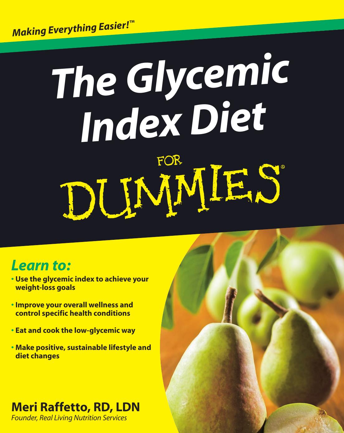 The Glycemic Index Diet For Dummies by Meri Raffetto RD LDN
