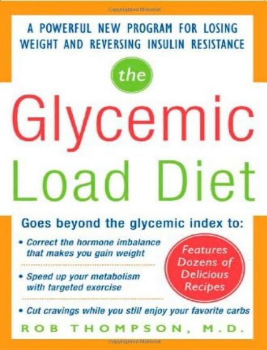 The Glycemic Load Diet by Rob Thompson