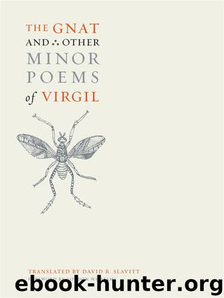 The Gnat and Other Minor Poems of Virgil by Virgil
