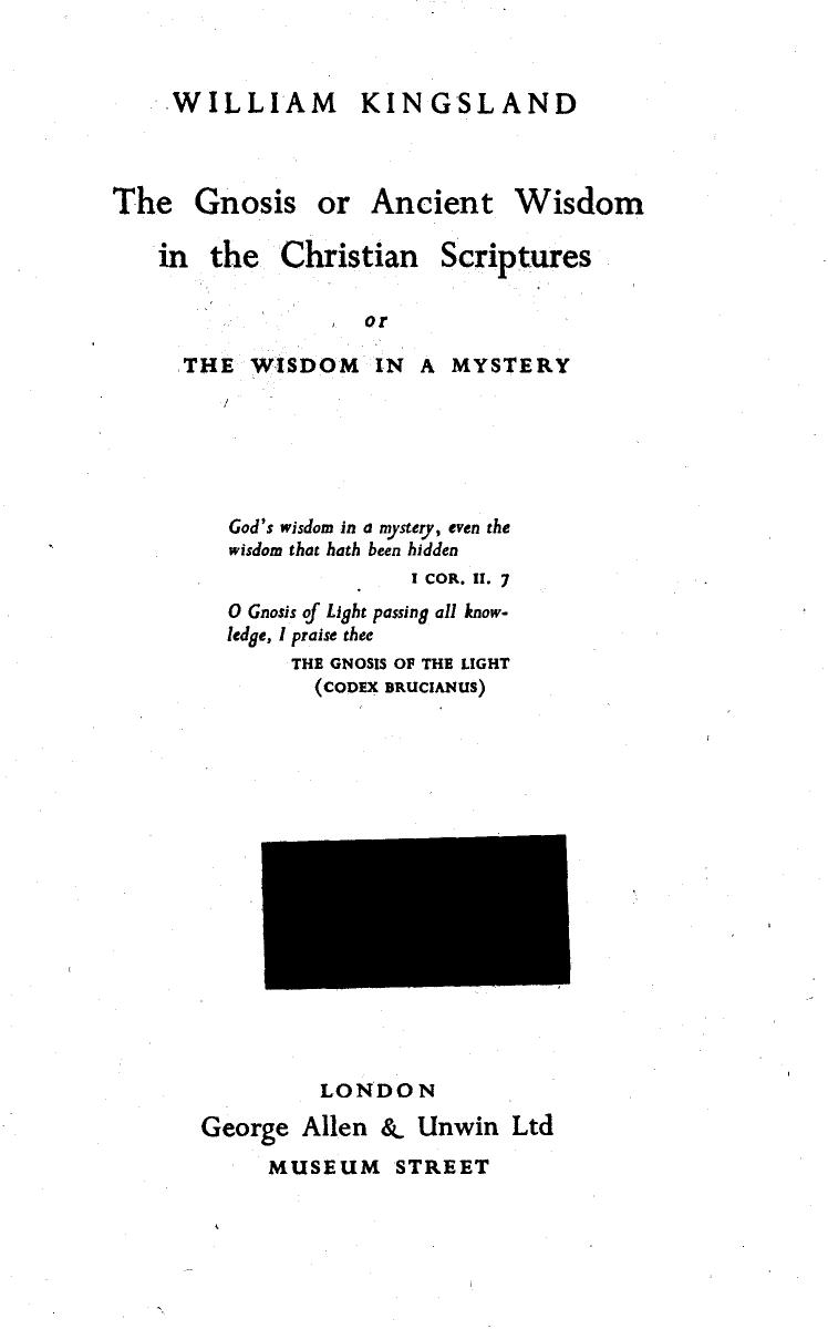 The Gnosis or Ancient Wisdom in the Christian Sculptures-William Kingsland-1937-230pgs-REL by Unknown