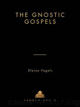 The Gnostic Gospels (Modern Library 100 Best Nonfiction Books) by Pagels Elaine
