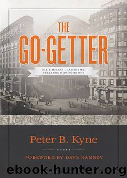 The Go-Getter by Peter B. Kyne