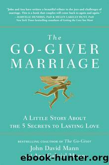 The Go-Giver Marriage by John David Mann