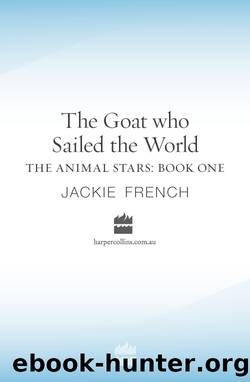 The Goat Who Sailed the World by Jackie French