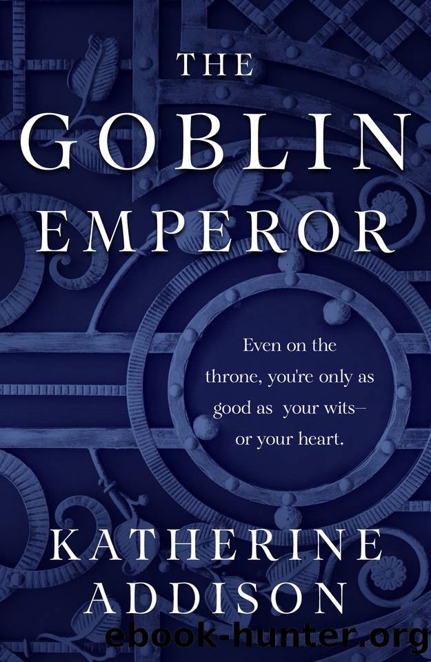 The Goblin Emperor (The Chronicles of Osreth) by Katherine Addison