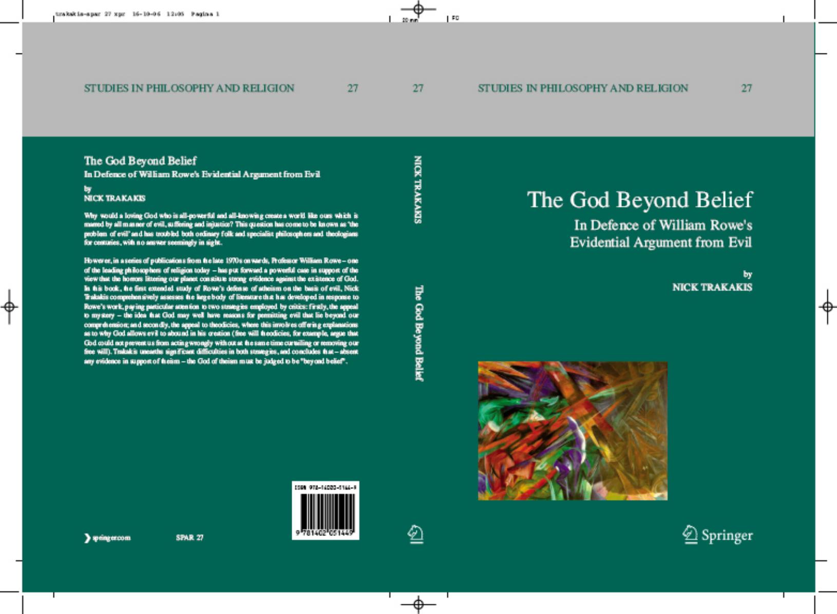 The God Beyond Belief: In Defence of William Rowe's Evidential Argument from Evil by Nick Trakakis