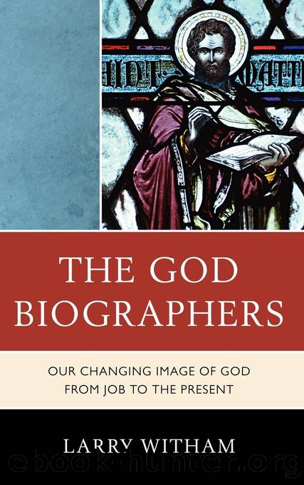The God Biographers by Witham Larry;