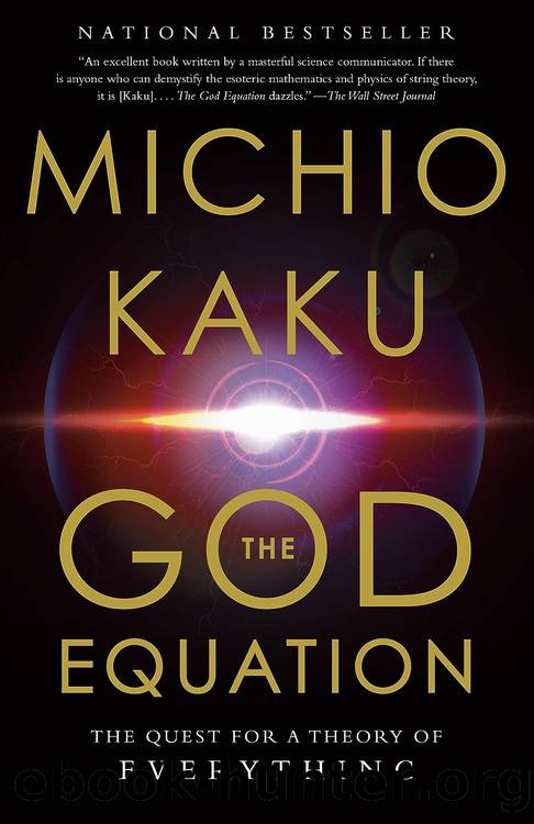 The God Equation: The Quest for a Theory of Everything by Kaku Michio