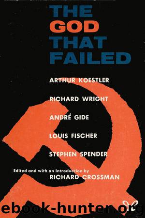 The God That Failed by Richard Crossman