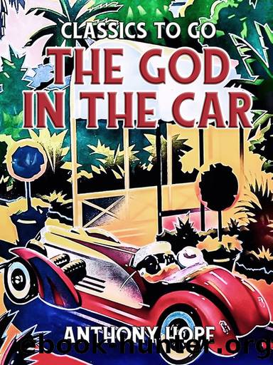 The God in the Car by Anthony Hope
