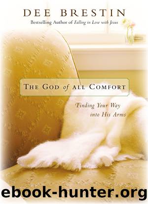 The God of All Comfort by Dee Brestin