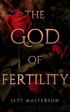 The God of Fertility: An MM Omegaverse Mpreg Fantasy Novel by Jett Masterson