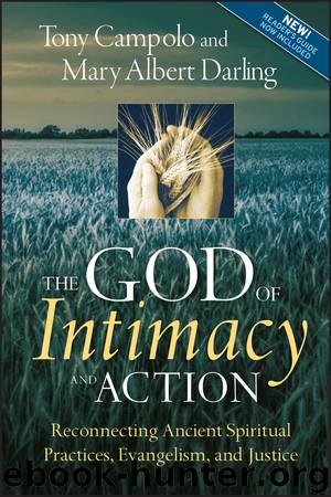 The God of Intimacy and Action by Tony Campolo Mary Albert Darling