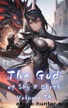 The God of Sky & Earth, Volume 39 by Gravity Tales