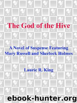 The God of the Hive by King Laurie R