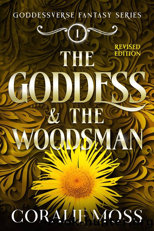 The Goddess & the Woodsman (revised edition) by Moss Coralie