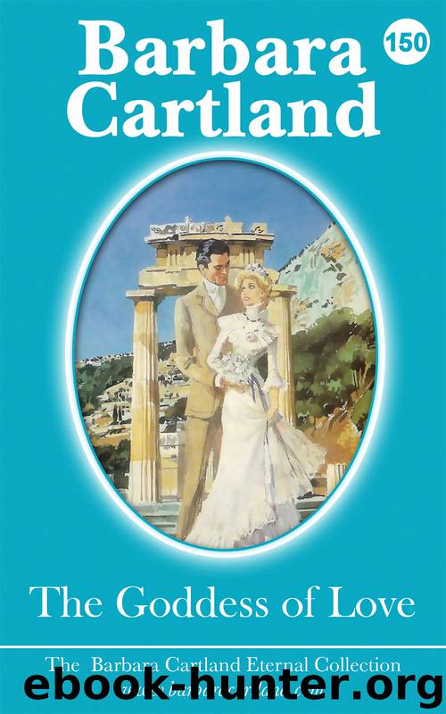 The Goddess Of Love by Barbara Cartland