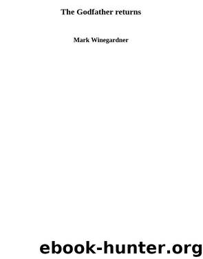 The Godfather returns by Mark Winegardner