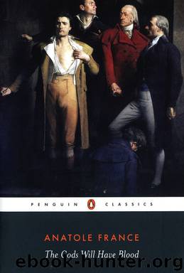The Gods Will Have Blood by Anatole France