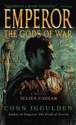 The Gods of War by Conn Iggulden