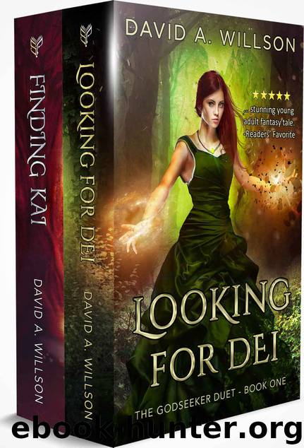 The Godseeker Duet by David A Willson