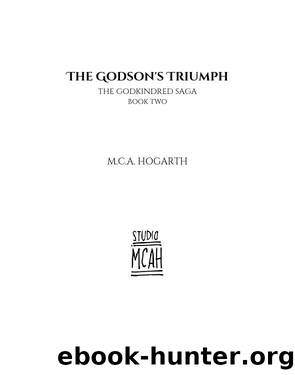 The Godson's Triumph by M.C.A. Hogarth