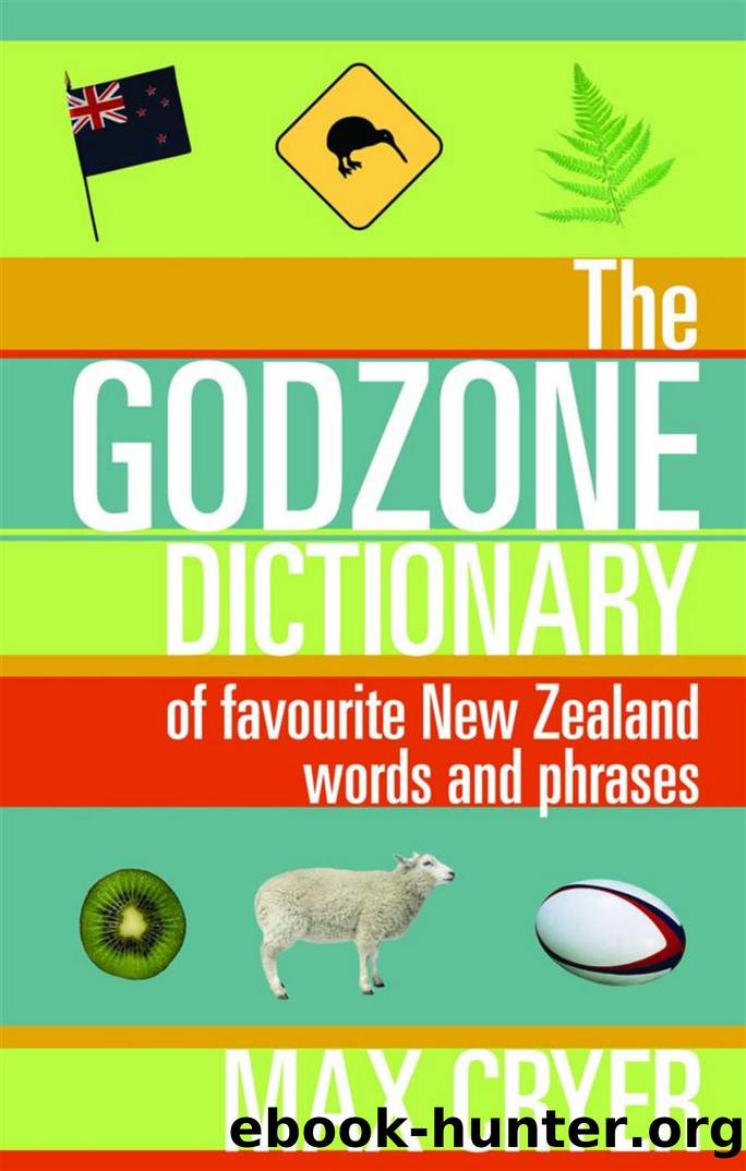 The Godzone Dictionary by Cryer Max