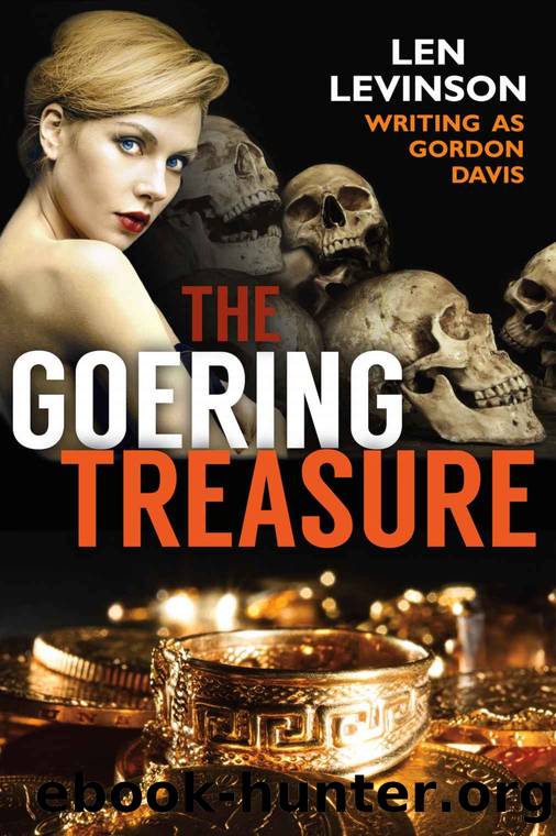 The Goering Treasure (The Len Levinson Collection Book 4) by Len Levinson & Gordon Davis