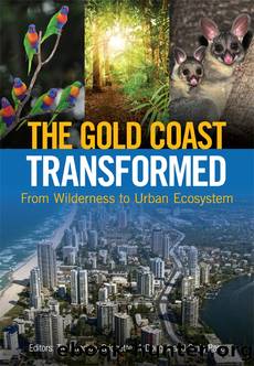 The Gold Coast Transformed by Hundloe Tor;McDougall Bridgette;Page Craig;