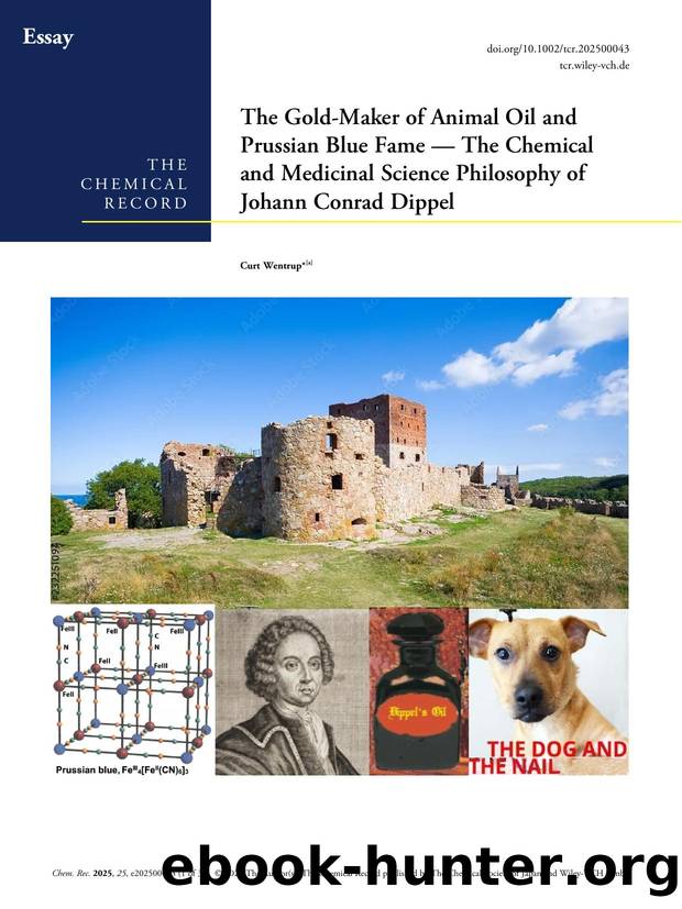 The GoldâMaker of Animal Oil and Prussian Blue Fame â The Chemical and Medicinal Science Philosophy of Johann Conrad Dippel by Curt Wentrup