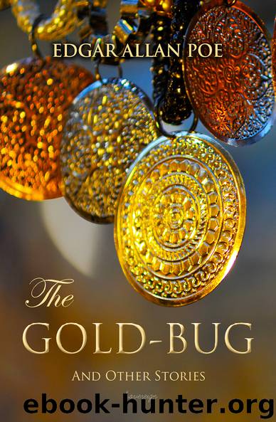 The Gold-Bug and Other Stories by Edgar Allan Poe