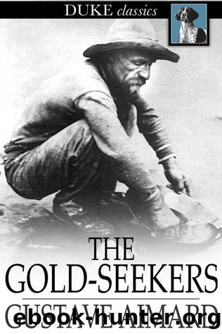 The Gold-Seekers by Gustave Aimard