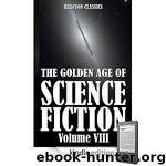 The Golden Age of Science Fiction Vol 8 by Various