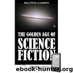 The Golden Age of Science Fiction Vol.1 by Various