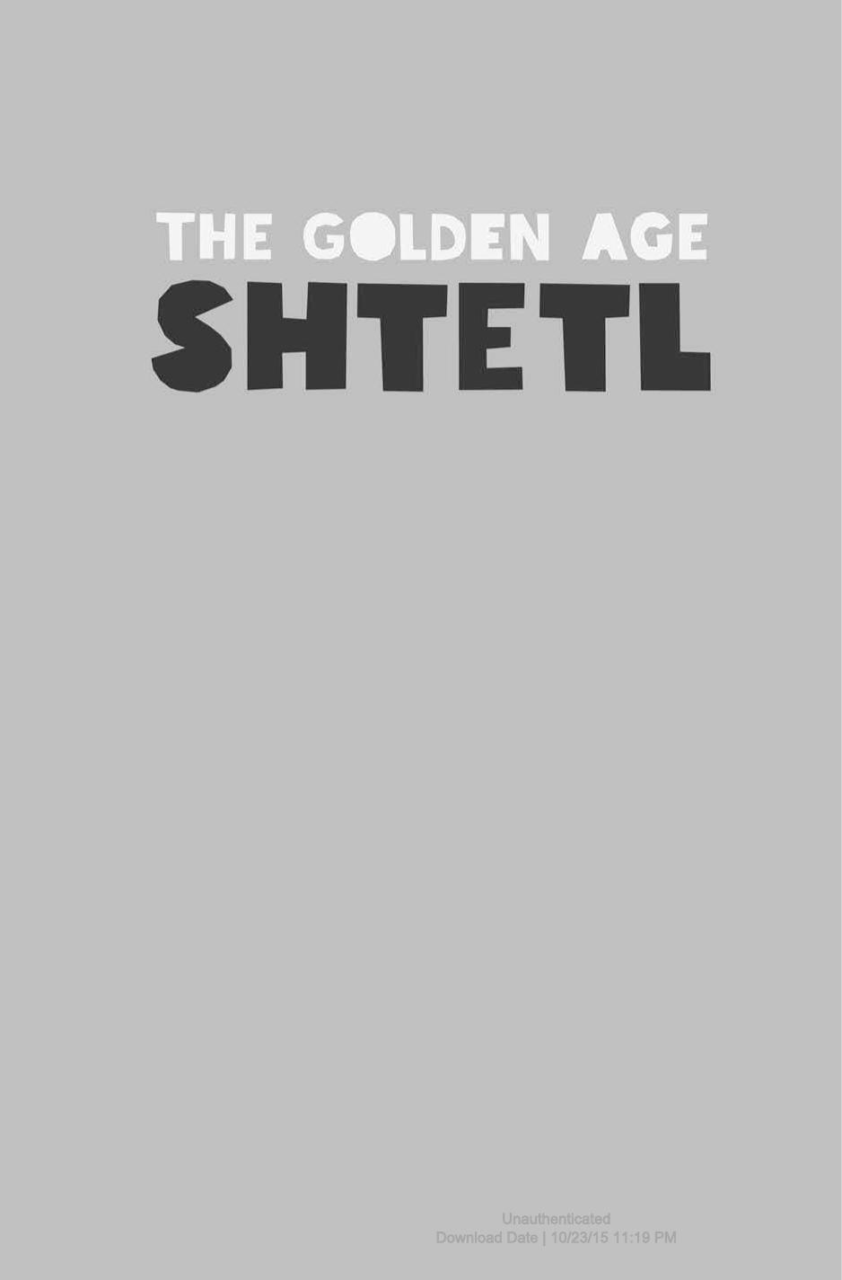 The Golden Age of Shtetl: A New History of Jewish Life in East Europe by Yohanan Petrovsky-Shtern