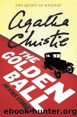 The Golden Ball by Agatha Christie