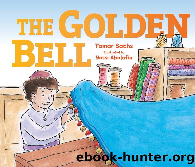 The Golden Bell by Tamar Sachs