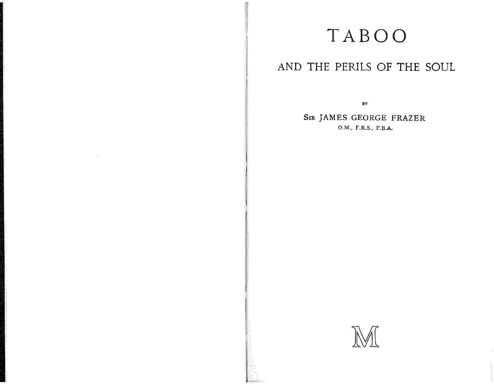 The Golden Bough: Taboo and the Perils of the Soul by Sir James George Frazer