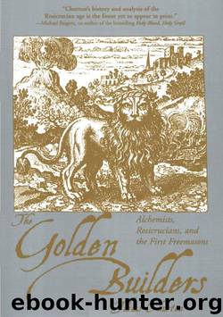 The Golden Builders by Tobias Churton