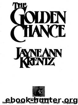The Golden Chance by Jayne Ann Krentz